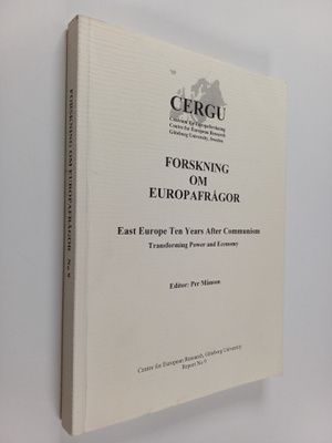 Per Månson : East Europe Ten Years After Communism : Tran...