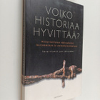 Jan (toim.) Löfström : Voiko historiaa hyvittää : histori... - pikkukuva 1