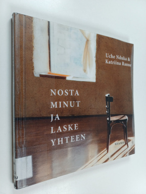 Katriina Ranne ym. : Nosta minut ja laske yhteen