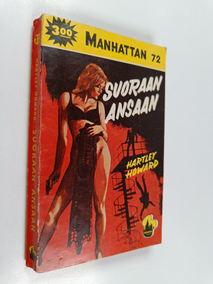 Hartley Howard : Suoraan ansaan