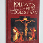 Johdatus Lutherin teologiaan - pikkukuva 1