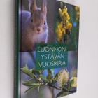 Inga Aaltonen ym. : Luonnonystävän vuosikirja - pikkukuva 1