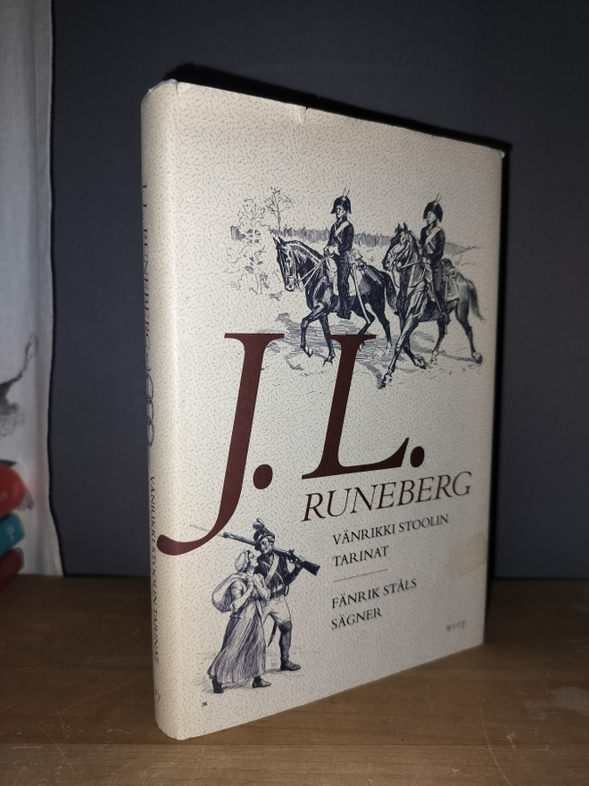 Runeberg - Vänrikki Stoolin tarinat - Fänrik Ståls sägner