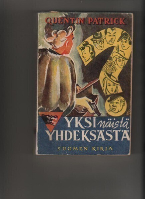 Patrick, Quentin: Yksi näistä yhdeksästä, Suomen kirja 1944