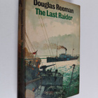 Douglas Reeman : The Last Raider - pikkukuva 1