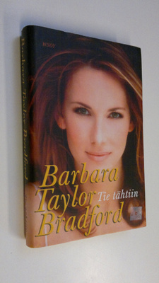 Barbara Taylor Bradford : Tie tähtiin