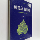 Timo Kurkela : Metsän taudit : metsäpatologian perusteet - pikkukuva 1