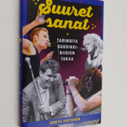Janita Virtanen : Suuret sanat : tarinoita suosikkibiisie... - pikkukuva 1