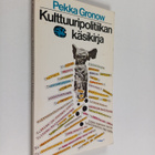 Pekka Gronow : Kulttuuripolitiikan käsikirja - pikkukuva 1