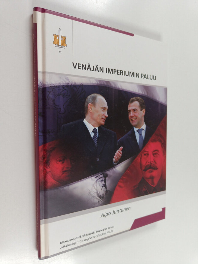 Alpo Juntunen : Venäjän imperiumin paluu