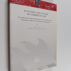 Function and future of European law : proceedings of the ... - pikkukuva 1