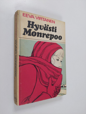 Eeva Virtanen : Hyvästi Monrepoo : tyttöromaani