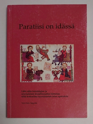 Veli-Petri Seppälä - Paratiisi on Idässä (signeerattu)