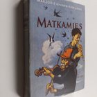 Marjorie Kinnan Rawlings : Matkamies - pikkukuva 1