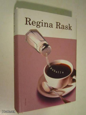 Regina Rask : Ei millään pahalla - 2.p 2002