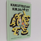 Mati Lepp ym. : Kiukuttelevat kirjaimet - pikkukuva 1