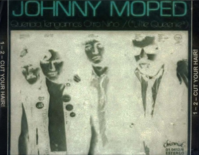 JOHNNY MOPED  1-2-Cut Your Hair!: The Johnny Moped Anthology