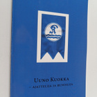 Uuno Kuokka : Uuno Kuokka : Ajattelija ja runoilija - pikkukuva 1