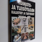 Rita Taskinen : Toimisto- ja yleisötilojen kalusteet ja t... - pikkukuva 1