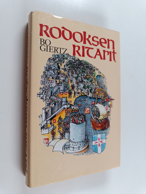 Bo Giertz : Rodoksen ritarit