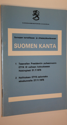 Euroopan turvallisuus- ja yhteistyökonferenssi : Suomen k...