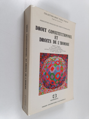 Louis Favoreu ym. : Droit constitutionnel et droits de l'...
