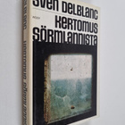 Sven Delblanc : Kertomus Sörmlannista - pikkukuva 1