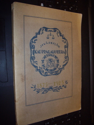 Jyväskylän Kauppalaisseura 1875-1925 ( 1 p. 1925 ) EIPK !