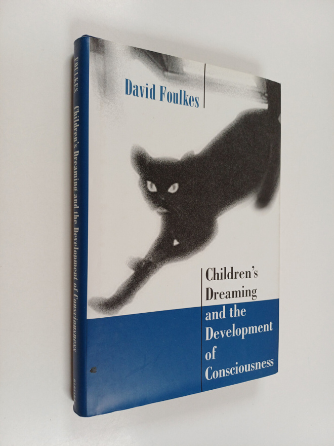 David FOULKES : Children's Dreaming and the Development o...