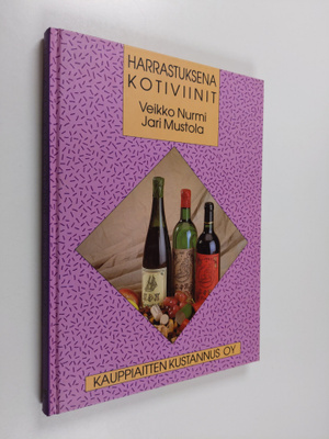 Veikko Nurmi : Harrastuksena kotiviinit
