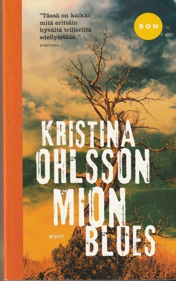 Kristina Olsson, Mion blues
