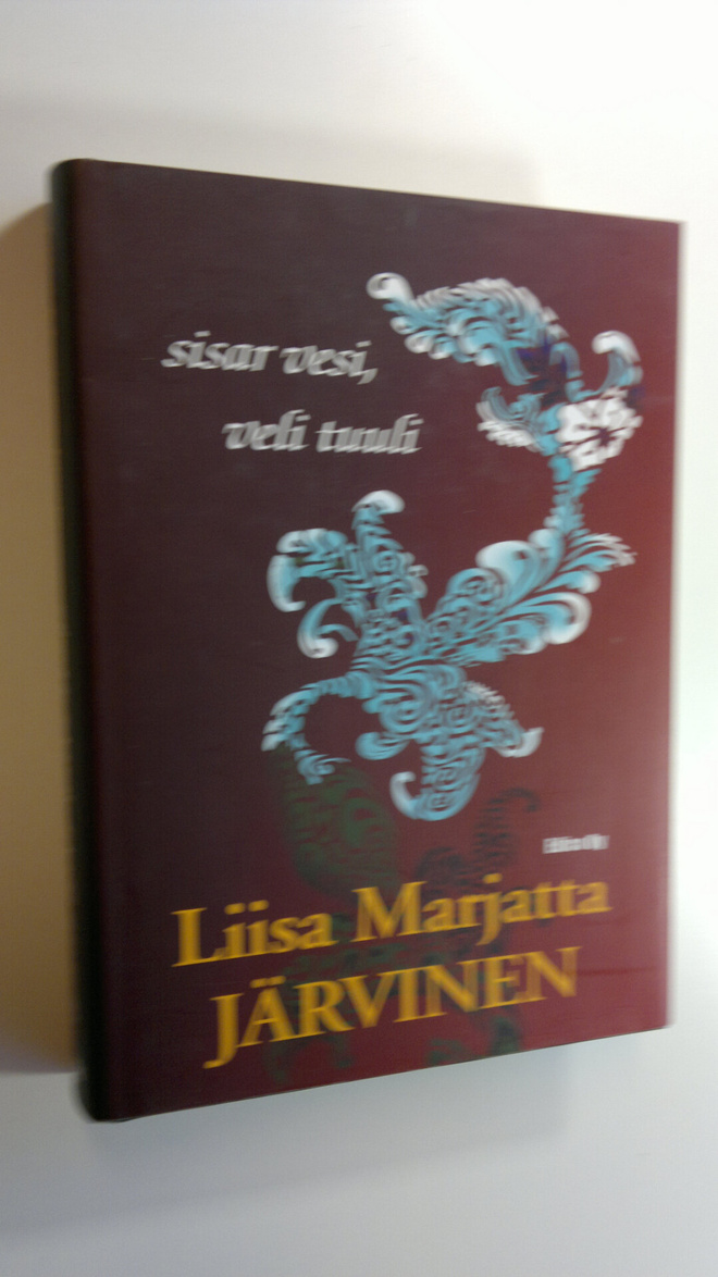 Liisa Marjatta Järvinen : Sisar vesi, veli tuuli