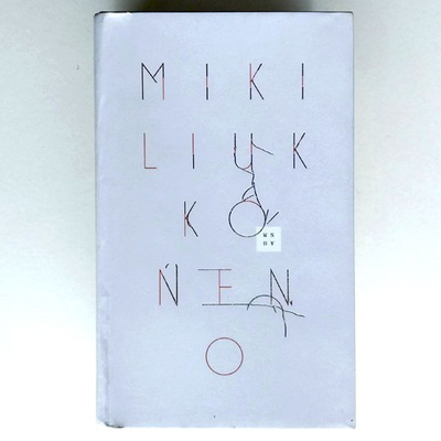 Miki Liukkonen: O