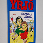 Jammu : Yrjö : Siskoa ei jätetä! - pikkukuva 1