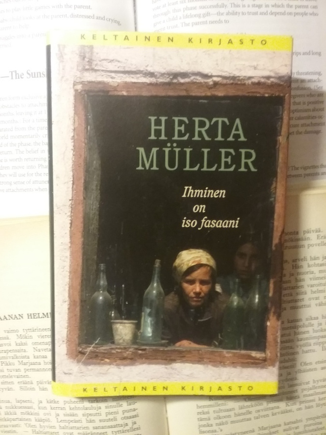Herta Müller - Ihminen on iso fasaani (sid.)