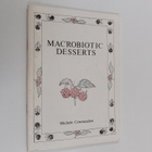 Michele Cowmeadow : Macrobiotic desserts - pikkukuva 1