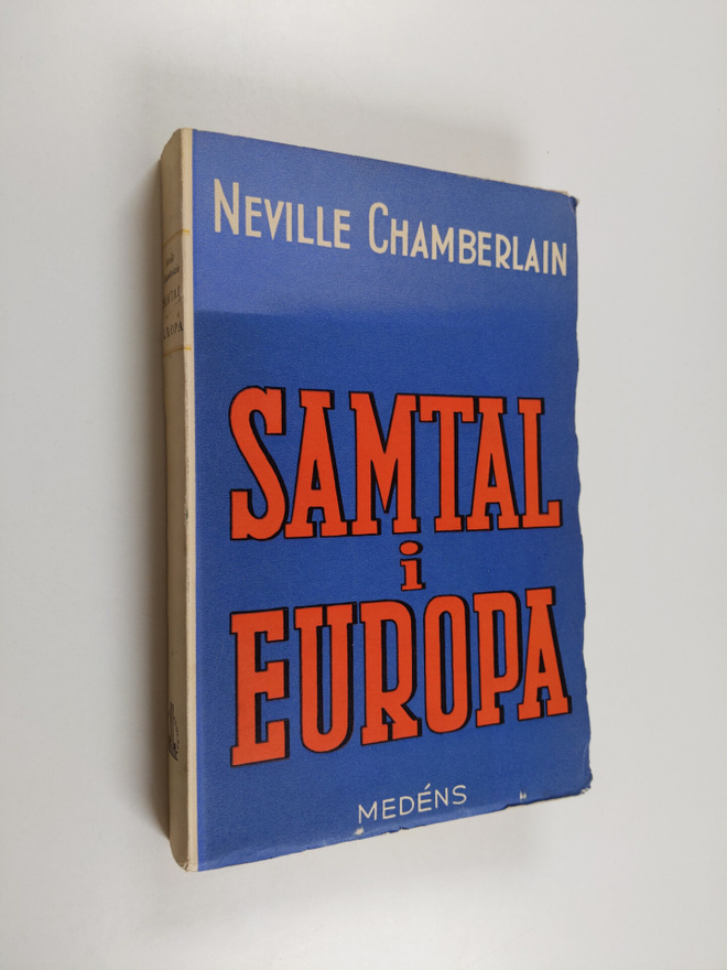 Neville Chamberlain : Samtal i Europa - Englands premiärm...