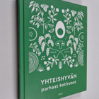Yhteishyvän parhaat kotiruoat - pikkukuva 1