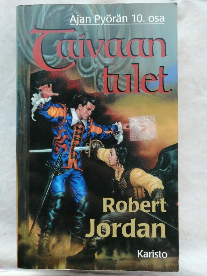 Jordan, Robert: Ajan pyörä 10: Taivaan tulet