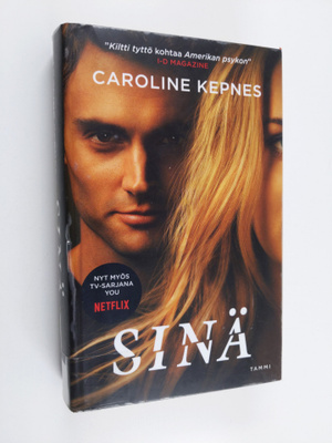 Caroline Kepnes : Sinä