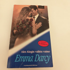 Emma Darcy; Alex Kingin valittu vaimo (Romantiikka) - pikkukuva 1
