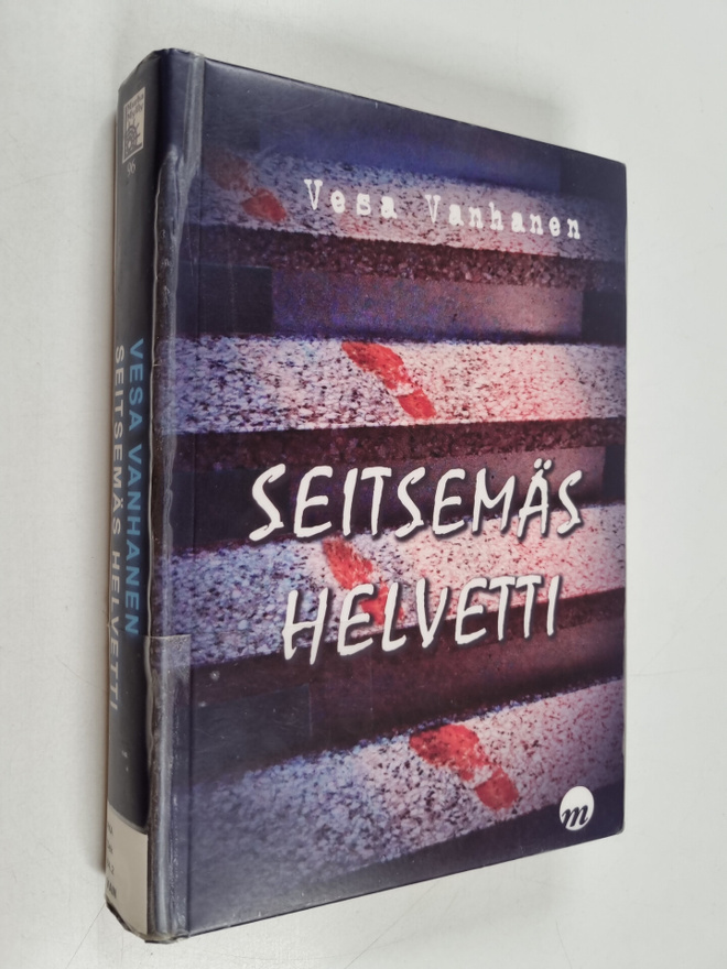 Vesa Vanhanen : Seitsemäs helvetti : jännitysromaani