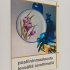 May-Lillian Pedersen : Posliininmaalausta leveällä sivelt... - pikkukuva 1