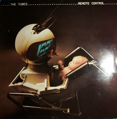 The Tubes – Remote Control