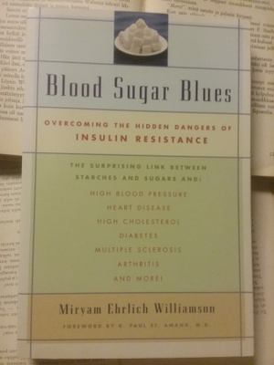 Blood Sugar Blues: Overcoming the Hidden Dangers of Insulin.
