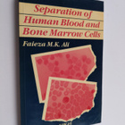Faieza M. K. Ali : Separation of Human Blood and Bone Mar... - pikkukuva 1