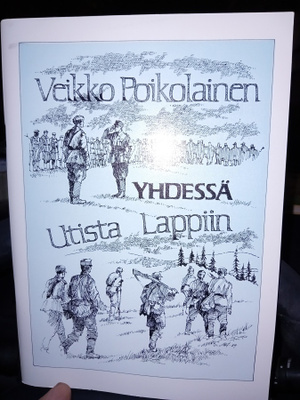 Poikolainen : Yhdessä Utista Lappiin ( SIS POSTIKULU )
