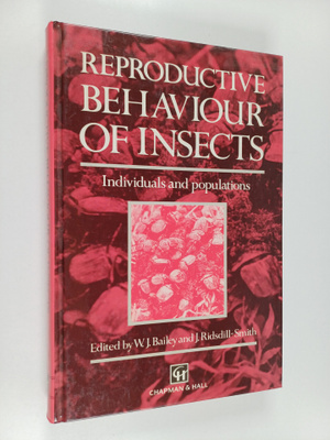 Reproductive behaviour of insects : individuals and popul...
