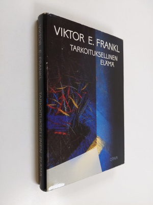 Viktor E. Frankl : Tarkoituksellinen elämä
