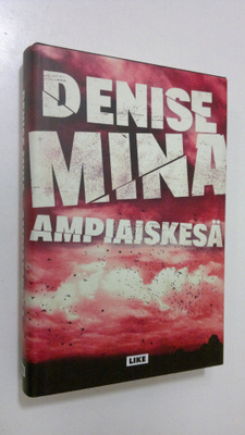 Denise Mina : Ampiaiskesä